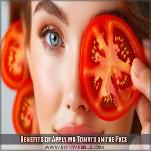 Benefits of Applying Tomato on the Face