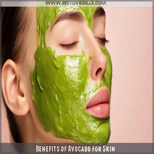 Benefits of Avocado for Skin