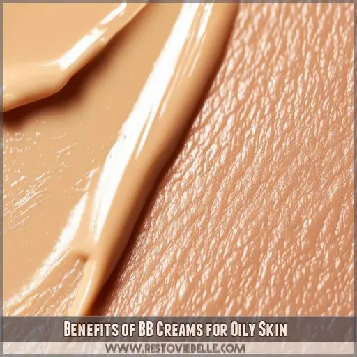 Benefits of BB Creams for Oily Skin