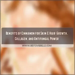 benefits of cinnamon for skin hair