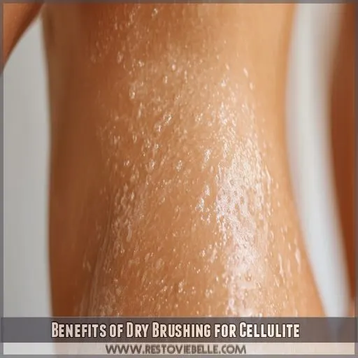 Benefits of Dry Brushing for Cellulite