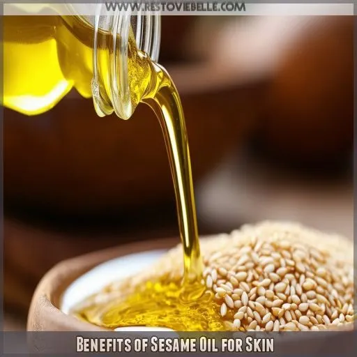 Benefits of Sesame Oil for Skin