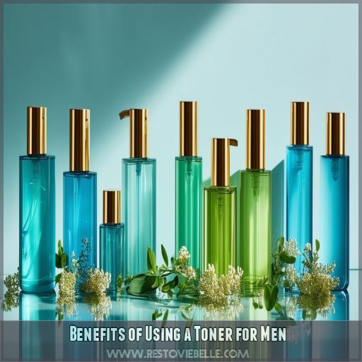 Benefits of Using a Toner for Men