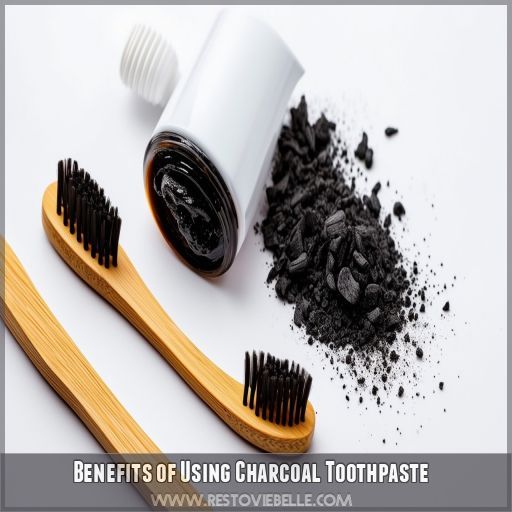 Benefits of Using Charcoal Toothpaste