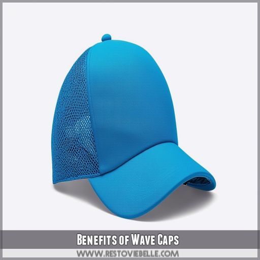 Benefits of Wave Caps