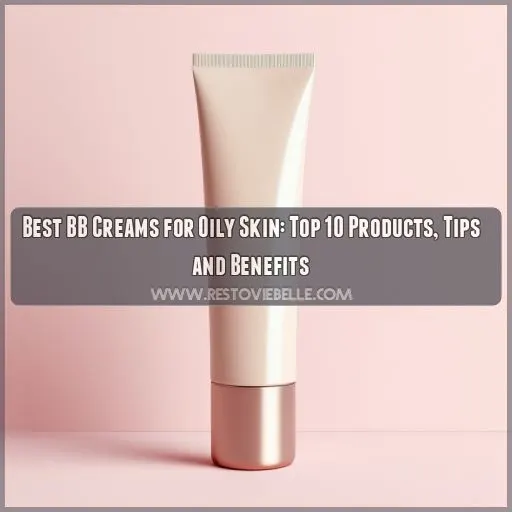 best bb cream for oily skin