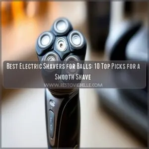 best electric shavers for balls