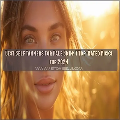 best self tanner for pale skin