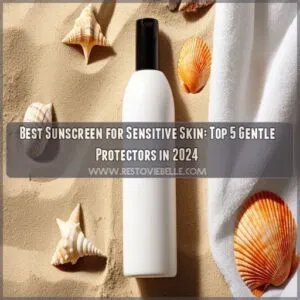 best sunscreen for sensitive skin