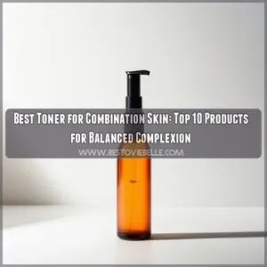 best toner for combination skin