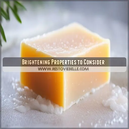 Brightening Properties to Consider