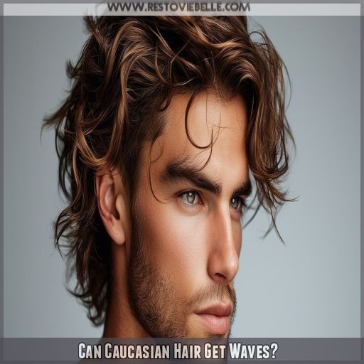 Can Caucasian Hair Get Waves
