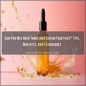 can you mix hair tonic and serum together