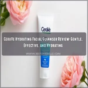 cerave hydrating facial cleanser review