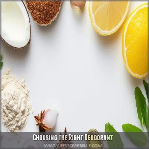 Choosing the Right Deodorant