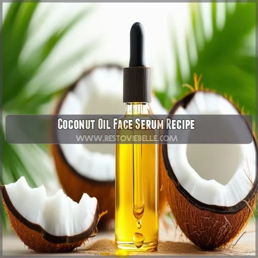 Coconut Oil Face Serum Recipe