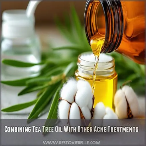 Combining Tea Tree Oil With Other Acne Treatments