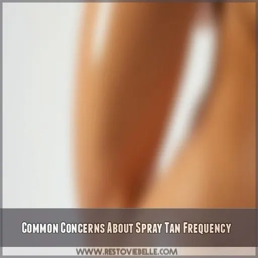 Common Concerns About Spray Tan Frequency