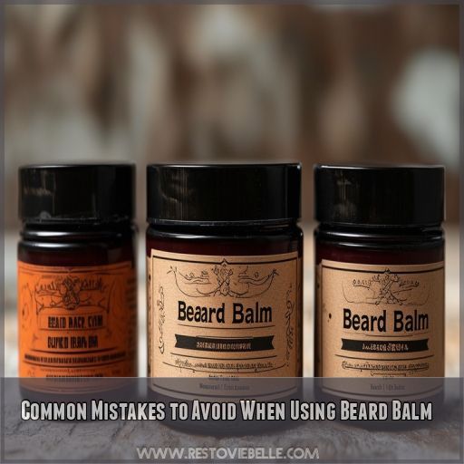 Common Mistakes to Avoid When Using Beard Balm