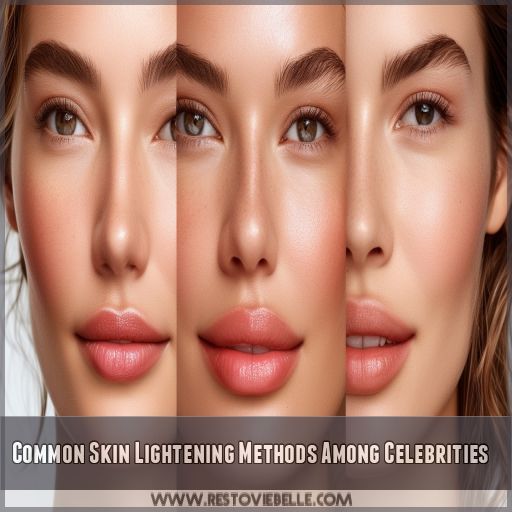 Common Skin Lightening Methods Among Celebrities