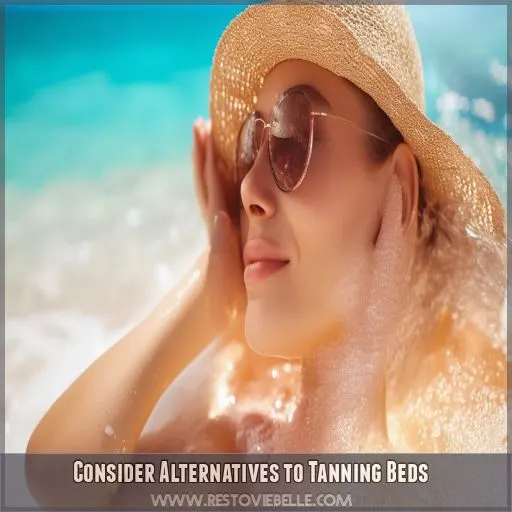 Consider Alternatives to Tanning Beds