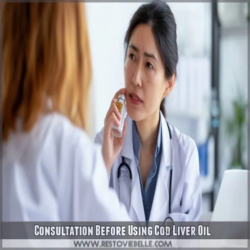 Consultation Before Using Cod Liver Oil