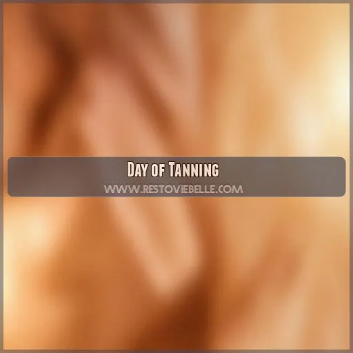 Day of Tanning