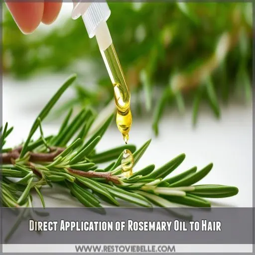 Direct Application of Rosemary Oil to Hair