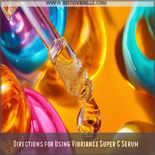 Directions for Using Vibriance Super C Serum