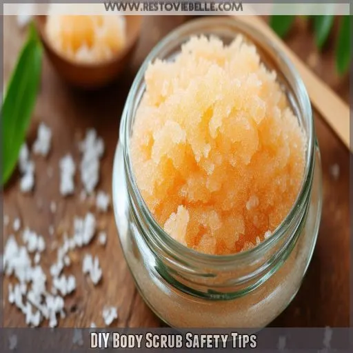 DIY Body Scrub Safety Tips