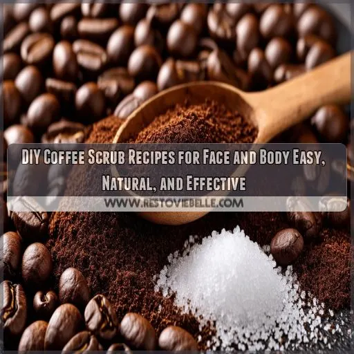 diy coffee scrub recipes for face and body