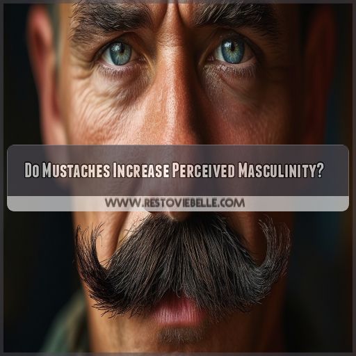 Do Mustaches Increase Perceived Masculinity