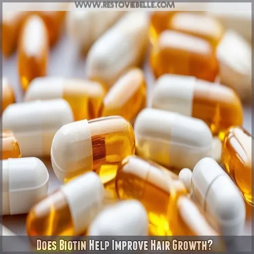 Does Biotin Help Improve Hair Growth
