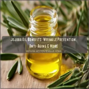 does jojoba oil prevent wrinkles