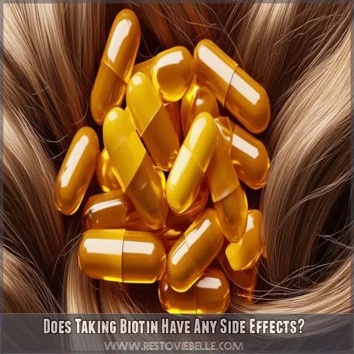 Does Taking Biotin Have Any Side Effects