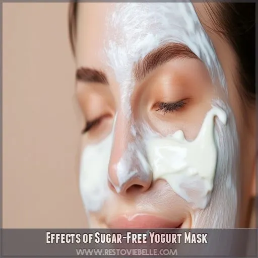 Effects of Sugar-Free Yogurt Mask