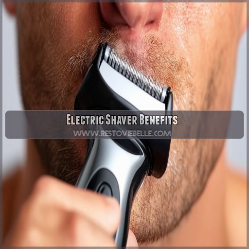 Electric Shaver Benefits