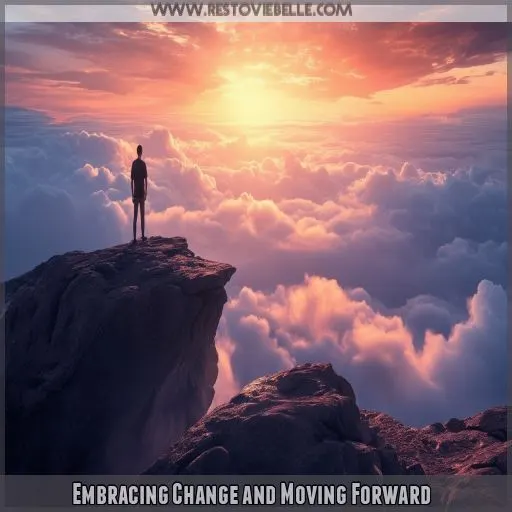 Embracing Change and Moving Forward