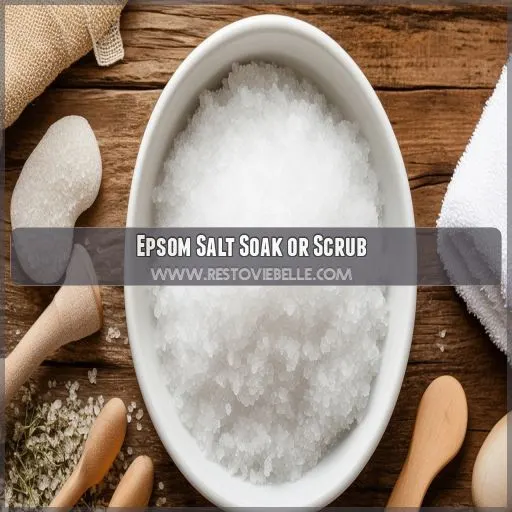 Epsom Salt Soak or Scrub