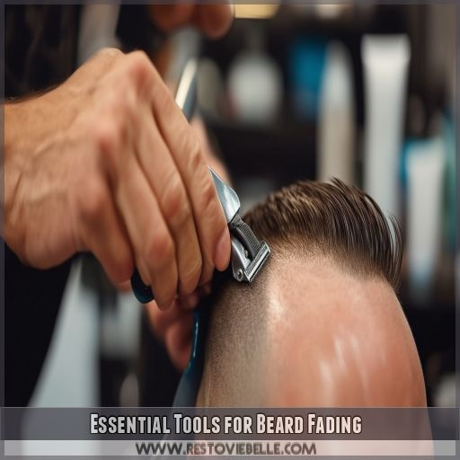 Essential Tools for Beard Fading
