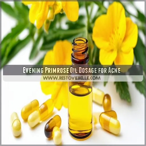 Evening Primrose Oil Dosage for Acne