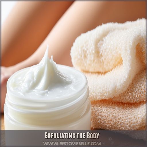 Exfoliating the Body