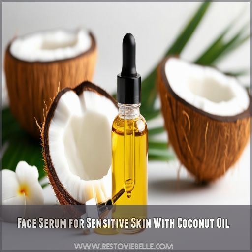 Face Serum for Sensitive Skin With Coconut Oil