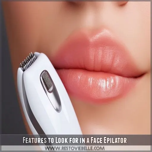 Features to Look for in a Face Epilator