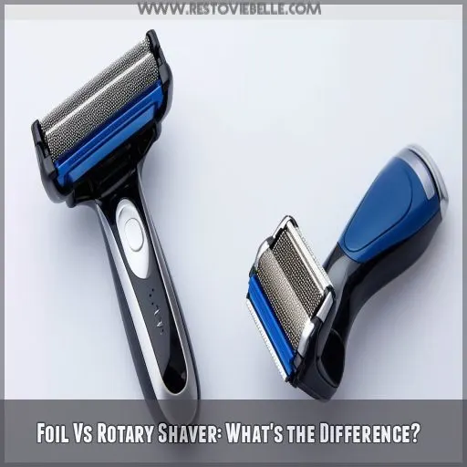 Foil Vs Rotary Shaver: What