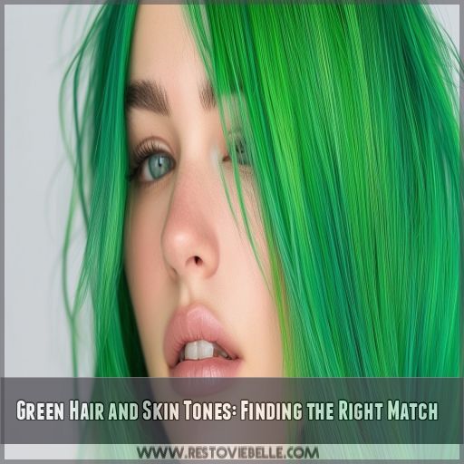Green Hair and Skin Tones: Finding the Right Match