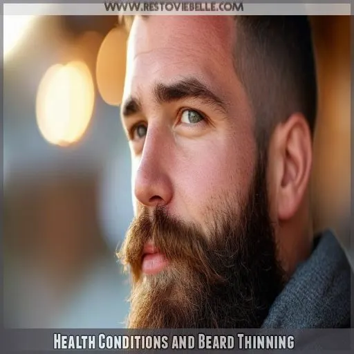 Health Conditions and Beard Thinning