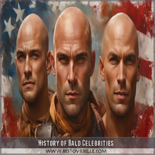 History of Bald Celebrities