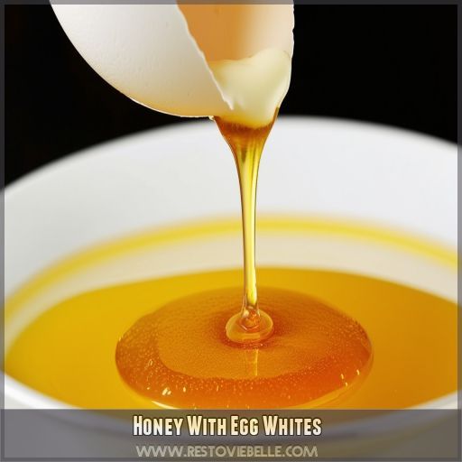 Honey With Egg Whites