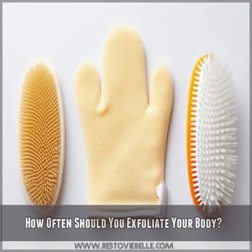 How Often Should You Exfoliate Your Body